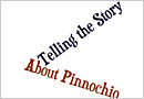 Telling the Story About Pinocchio